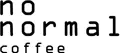 no normal coffee